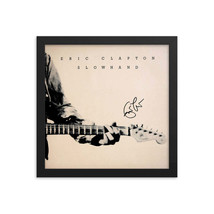 Eric Clapton signed Slowhand album Reprint - $85.00