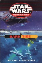 Dark Tide (Star Wars: The New Jedi Order) - Michael Stackpole - HC - Like New - £71.85 GBP