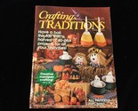 Crafting Traditions Magazine Sept/October 1996 Have a Ball This Fall - $10.00