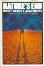 Nature&#39;s End - Whitley Strieber &amp; James Kunetka - 1st Edition Hardcover - NEW - £25.52 GBP