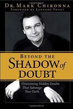 Beyond the Shadow of Doubt: Overcoming Hidden Doubts That Sabotage Your Faith - £2.36 GBP