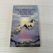 The Christian&#39;s Secret A Happy Life Paperback Book by Hannah Whitall Smith 1986 - £14.63 GBP