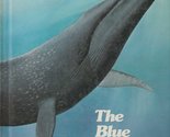 The Blue Whale: The Story of Big Blue (Books for Young Explorers) Grosve... - $2.93