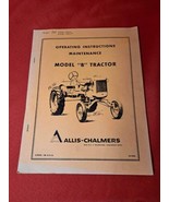 Allis-Chalmers Operating Instructions/Maintenance MODEL &quot;B&quot; TRACTOR &quot;GOOD&quot;  - $14.01