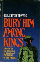 Bury him among kings Trevor, Elleston - £2.33 GBP