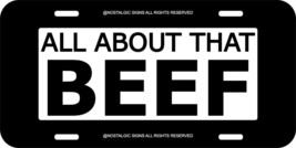 Eat Beef Bull All About That Assorted Colors Metal Blk License Plate 2 - £9.18 GBP