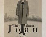 What About Joan Tv Series Print Ad Joan Cusack Vintage TPA1 - £4.65 GBP