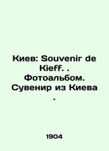 Kiev: Souvenir de Kieff. Photo album. Souvenir from Kiev. /Kiev: Souveni... - £318.00 GBP