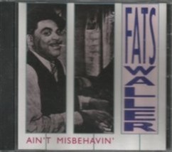Ain&#39;t Misbehavin by Fats Waller Cd - £8.73 GBP