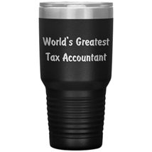 World&#39;s Greatest Tax Accountant - 30oz Insulated Tumbler - Black - £24.68 GBP