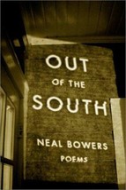 Out of the South by Bowers, Neal, VG - £8.35 GBP
