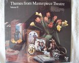 Themes from Masterpiece Theatre; Volume 2 II; 1985 Vinyl LP [Vinyl] - $19.55