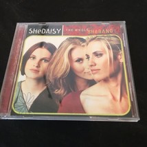 SHeDAISY &quot;The Whole SHeBANG&quot; w/ I Will ... But, Little Good-Byes &amp; more - £2.98 GBP