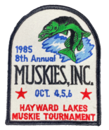 Hayward Lakes Muskies Tournament Patch 8th Annual Unused 1985 Fishing WI... - $19.80