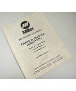 Miller Arc Welding Equipment Parts &amp; Service Directory March 1989 - £5.93 GBP