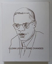 Some Changes / Glenn Ligon / Paperback with Hardcover Slipcase / 2009 Art - £51.18 GBP