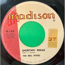 The Bell Notes Shortnin Bread / To Each His Own 45 Rock Madison 136 - £9.47 GBP