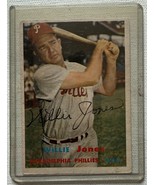 Willie Jones (d. 1983) Autographed 1957 Topps Baseball Card - Philadelph... - $1,837.34 MXN