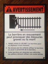 Warning Signs Moving Gate Can Cause Injury Death French Avertissement - $8.28+