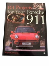Wayne R. Dempsey 101 Projects for Your Porsche 911 Paperback Book Used 2001 - £15.20 GBP