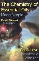 Chemistry of Essential Oils Made Simple:God&#39;s Love Manifest in Molecules NEW - £68.89 GBP