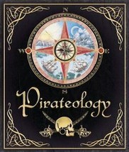 Pirateology: The Pirate Hunters Companion (Ologies) by Captain William Lubber - £3.89 GBP