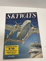 Vintage August 1945 Skyways Magazine B-29 foldout Airplanes and More - £10.32 GBP