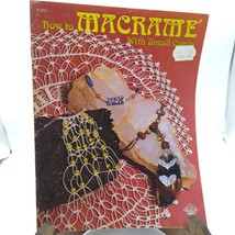 Vintage Macrame Patterns, How to Macrame with Small Cords Craft Course Book H233 - £6.26 GBP