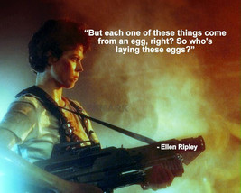 Aliens Ellen Ripley Movie Quote But Each One Of These Things Come Photo 8X10 - £6.36 GBP