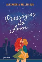 Presságios do amor [Paperback] Alexandria Bellefleur and Alda Lima - £42.23 GBP