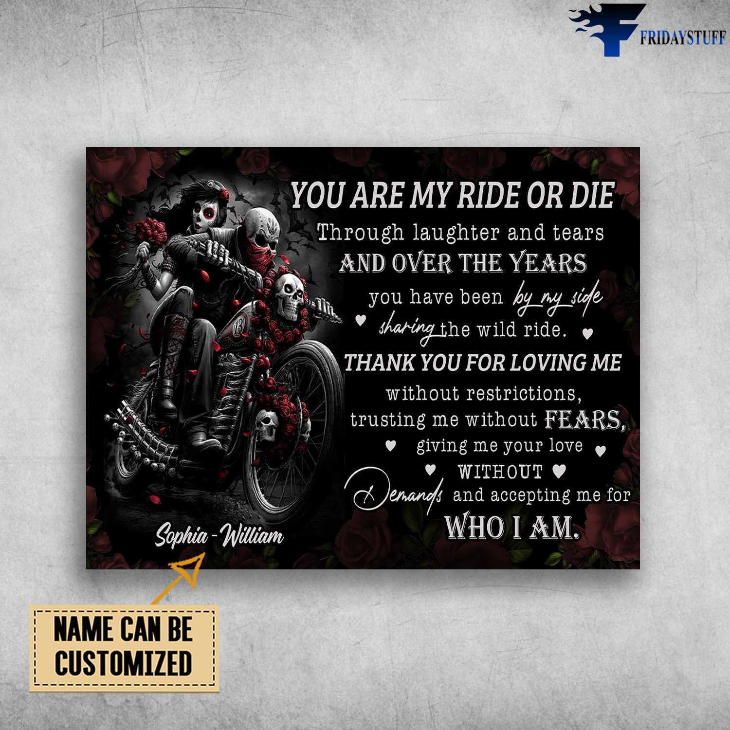 To My Rider Biker Poster Motorcycle Lover You Are My Ride Or Die Through Laugher ...
