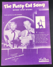 1948 The Pussy Cat Song NYOW! NYOT NYOW! by Dick Manning Sheet Music Bob Crosby - $8.59