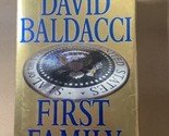 David Baldacci First Family Hard Cover Dust Jacket Library Edition - $3.47