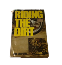 $25 Riding the Dirt Bob Sanford Motorcycles Racing Bike Vintage 70s Book - £21.83 GBP