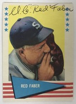Red Faber Signed Autographed 1961 Fleer Greats Baseball Card - Chicago W... - £240.38 GBP