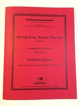 Sheet Music Swing Low Sweet Chariot Trombone Quintet Ken Bauer Spiritual Brass - £15.68 GBP