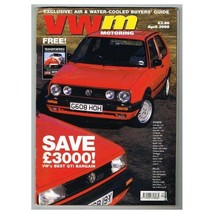 VWM VW Motoring Magazine April 2000 mbox2206 Golf Mk 2 GTi - $5.89
