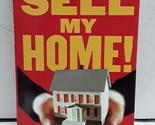 Sell My Home!: 10 Steps to Finding a Buyer Today Tymes, Elna and Prael, ... - $2.93