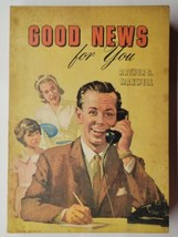 Good News for You Arthur Maxwell 1966 Paperback - £5.52 GBP