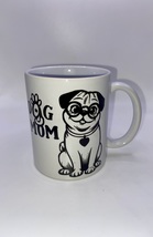 Dog Mom Pug Mug  - £10.35 GBP