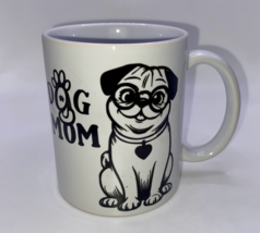 Dog Mom Pug Mug  - $20.95 CAD