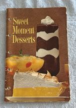 Vintage Cookbook Sweet Moment Desserts Recipe Paperback Book 1963 Pies T... - $9.64