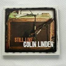 Colin Linden Still Live CD Yellow Dog Records - $12.00