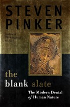 The Blank Slate: The Modern Denial of Human Nature by Steven Pinker / HC 1st Ed. - £8.93 GBP
