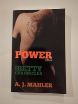 Power (The Betty Chronicles) - Paperback By Mahler, A J - Volume 2 21015 SC - £13.50 GBP
