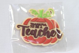 Teacher Crate (new) THANKFUL TO BE A TEACHER - MAGNET -1.75&quot; X 2.25&quot; - $5.52