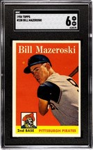 Bill Mazeroski 1958 Topps Baseball Card #238- SGC Graded 6 EX-NM (Pittsburgh Pir - £107.87 GBP