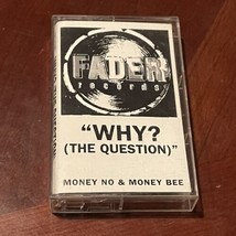 Fader Records Cassette - Money No &amp; Money Bee – Why? (The Question) - £6.69 GBP