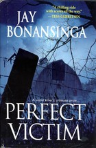 Perfect Victim by Jay Bonansinga / 2008 Hardcover BCE Thriller - $2.27