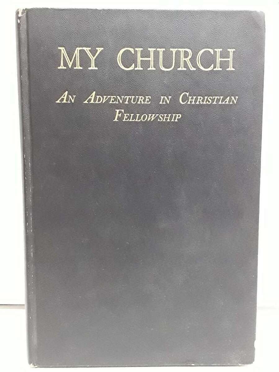 My Church An Adventure in Christian Fellowship - $9.89
